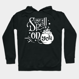 I put a spell on you Hoodie